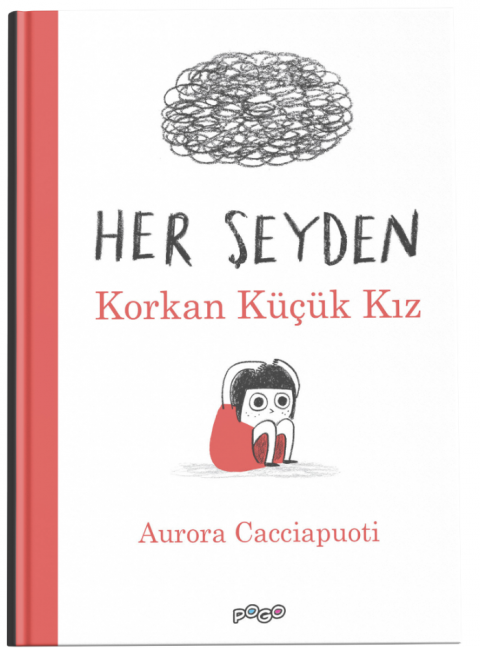 HER ŞEYDEN KORKAN KÜÇÜK KIZ - CİLTLİ