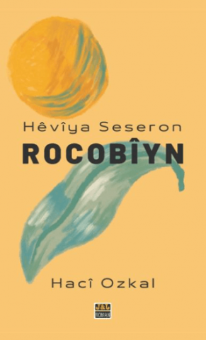Hevîya Seseron | Rocobîyn