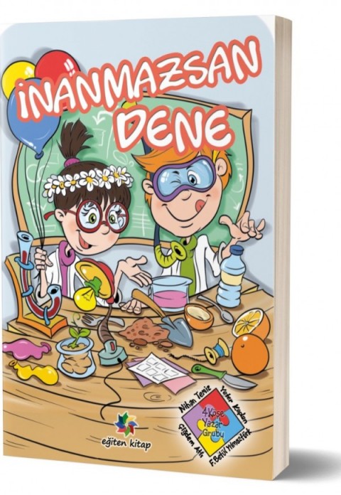 İNANMAZSAN DENE 