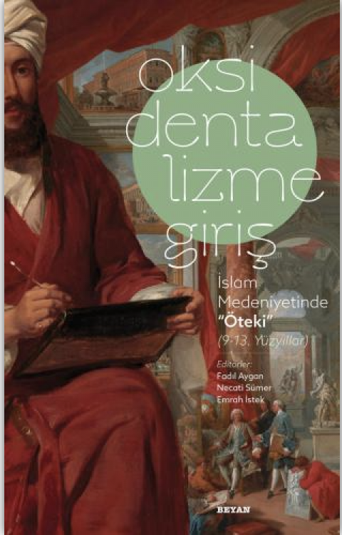 İslam Medeniyetinde ''Öteki'' (9-13 Yüzyıl)