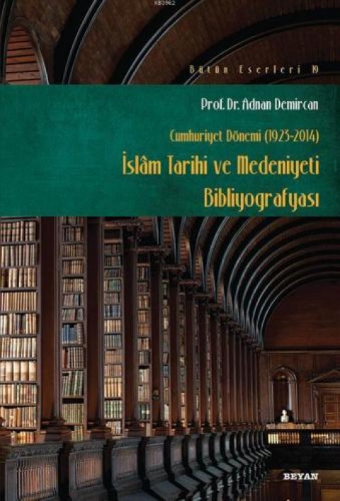 İslam Tarihi ve Medeniyeti Bibliyografyası