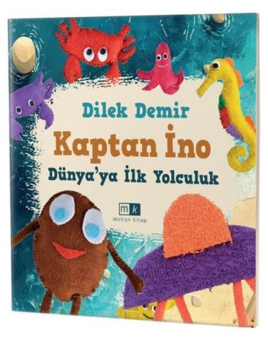 KAPTAN İNO - DÜNYAYA İLK YOLCULUK