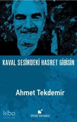 Kaval Sesindeki Hasret Gibisin