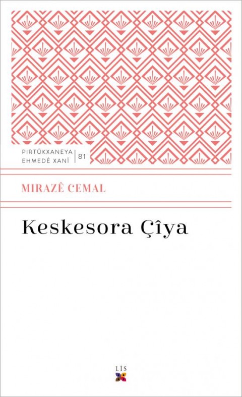 KESKESORA ÇÎYA