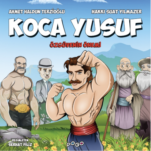KOCA YUSUF - ÖZGÜVENİN ÖNEMİ