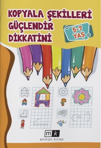KOPYALA ŞEKİLLERİ GÜÇLENDİR DİKKATİNİ 5-7 YAŞ
