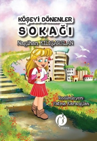 KÖŞEYİ DÖNENLER SOKAĞI
