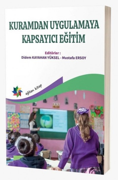 KURAMDAN UYGULAMAYA KAPSAYICI EĞİTİM