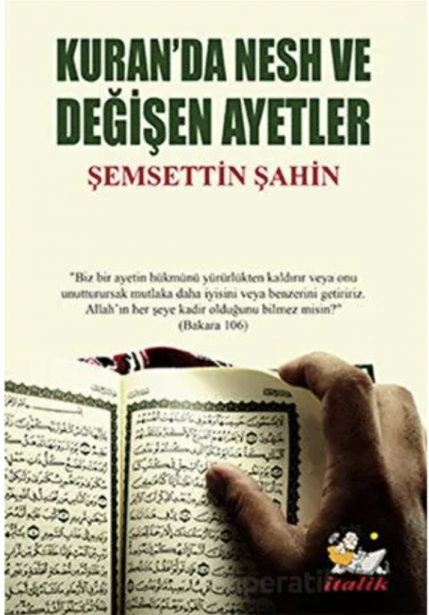 KURAN'DA NESH VE DEĞİŞEN AYETLER