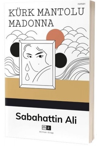KÜRK MANTOLU MADONNA