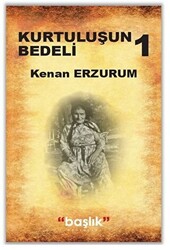 Kurtuluşun Bedeli 1