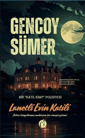 LANETLİ EVİN KATİLİ