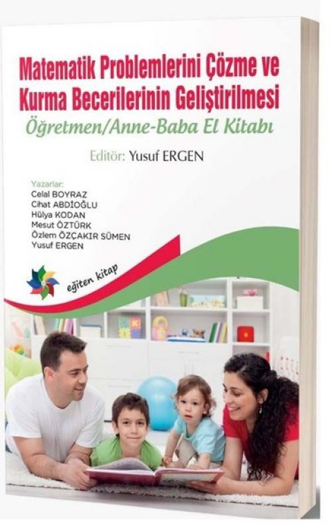 MATEMATİK PROBLEMLERİNİ ÇÖZME VE KURMA BECERİLERİNİN GELİŞTİRİLMESİ