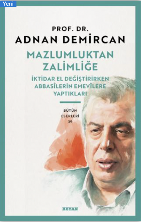 Mazlumluktan Zalimliğe