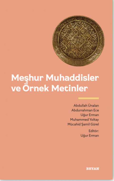Meşhur Muhaddisler ve Örnek Metinler