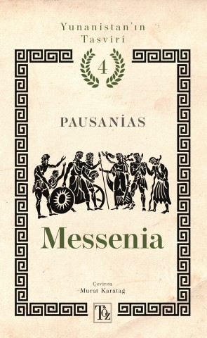 Messenia - Yunanistan’ın Tasviri 4. Kitap