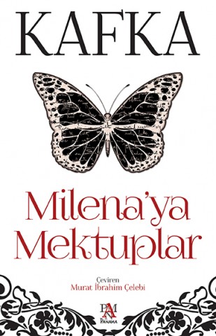 MİLENA'YA MEKTUPLAR / PANAMA