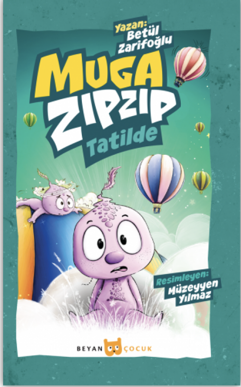 Muga Zıpzıp Tatilde