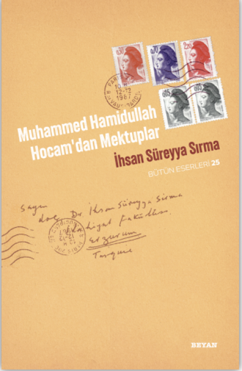 Muhammed Hamidullah Hocam'dan Mektuplar