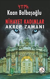 Nihayet Kadınlar : Akrep Zamanı 