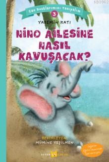 Nino Ailesine Nasıl Kavuşacak?