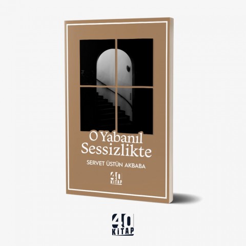 O Yabanıl Sessizlikte