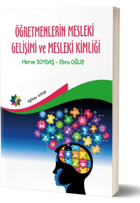 ÖĞRETMENLERİN MESLEKİ GELİŞİMİ VE MESLEKİ KİMLİĞİ