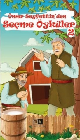 ÖMER SEYFETTİNDEN SEÇME ÖYKÜLER 2