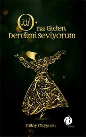 ONA GİDEN DERDİMİ SEVİYORUM
