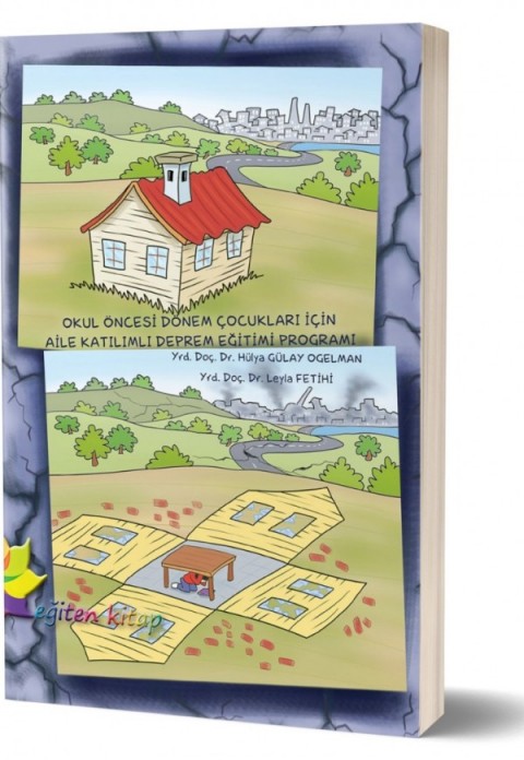 O.Ö. DÖNEM AİLE KATILIMLI DEPREM EĞİTİMİ PROGRAMI