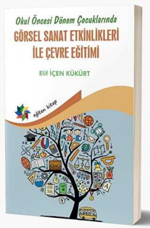 O.Ö. DÖNEM ÇOC.GÖRSEL SANAT ETKİNLİKLERİ İLE ÇEVRE EĞİTİMİ