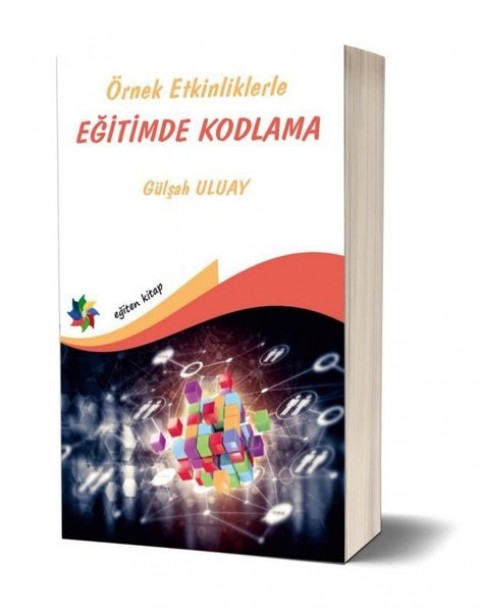 ÖRNEK ETKİNLİKLERLE EĞİTİMDE KODLAMA