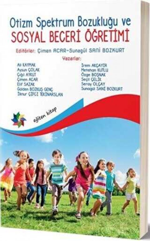 OTİZM SPEKTRUM BOZUKLUĞU ve SOSYAL BECERİ ÖĞRETİMİ