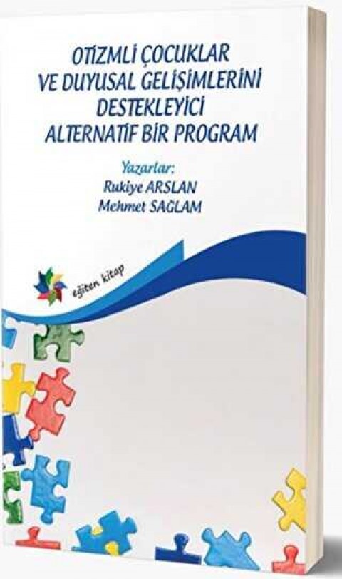 OTİZMLİ ÇOCUKLAR VE DUYUSAL GELİŞİMLERİ