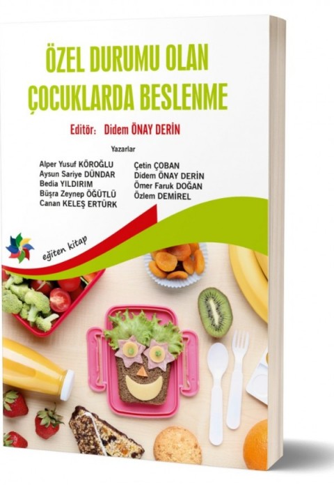 ÖZEL DURUMU OLAN ÇOCUKLARDA BESLENME 