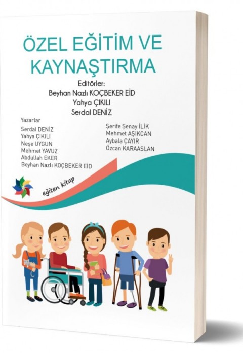 ÖZEL EĞİTİM VE KAYNAŞTIRMA 