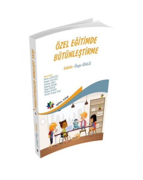 ÖZEL EĞİTİMDE BÜTÜNLEŞTİRME