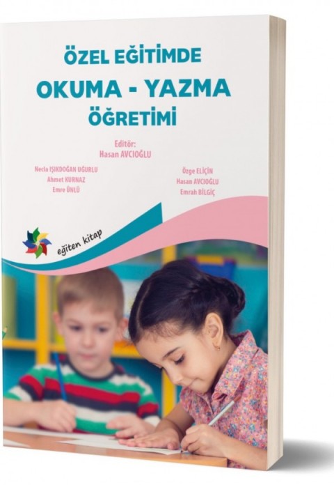 ÖZEL EĞİTİMDE OKUMA YAZMA EĞİTİMİ