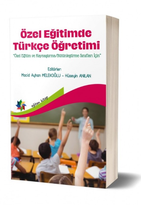 ÖZEL EĞİTİMDE TÜRKÇE ÖĞRETİMİ 