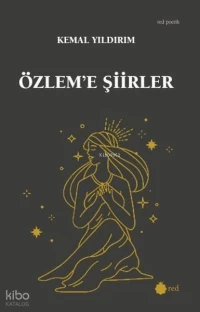 Özlem'e Şiirler