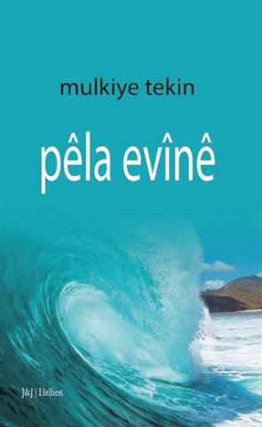 Pêla Evîne