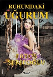 Ruhumdaki Uğurum