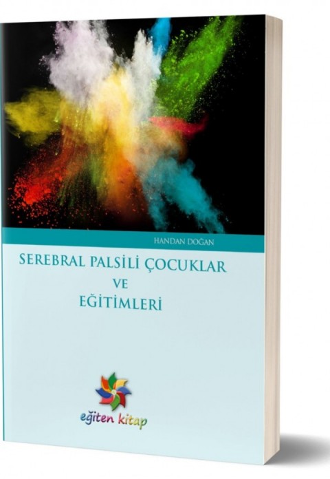 SERABRAL PALSİLİ ÇOCUKLAR VE EĞİTİMLERİ