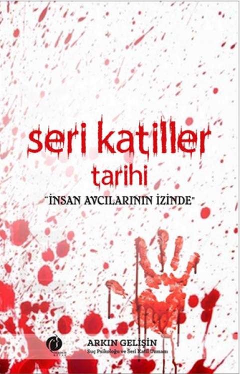 SERİ KATİLLER TARİHİ