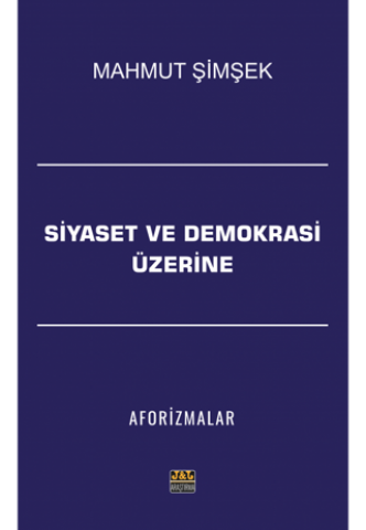 Siyaset ve Demokrasi Üzerine Aforizmalar