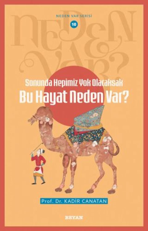 Sonunda Hepimiz Yok Olacaksak Bu Hayat Neden Var?