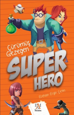 SUPER HERO ÇÜRÜMÜŞ GEZEGEN