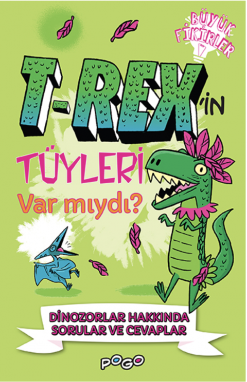 T-REX'İN TÜYLERİ VAR MIYDI?