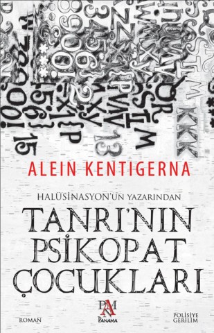 TANRI NIN PSİKOPAT ÇOCUKLARI