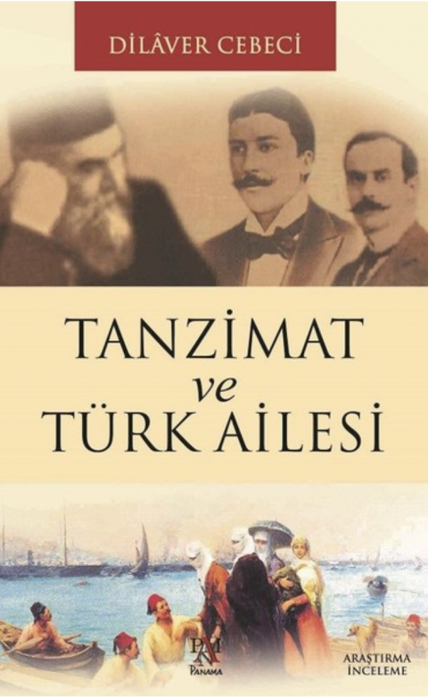 TANZİMAT VE TÜRK AİLESİ